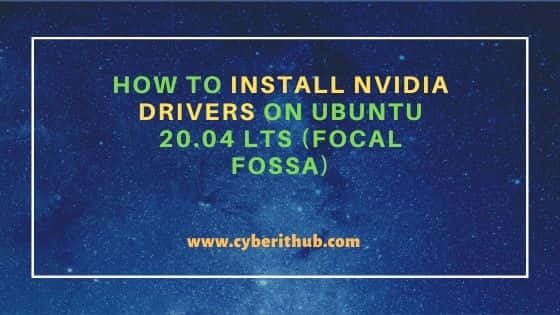 How To Install NVIDIA Drivers On Ubuntu 20 04 LTS Focal Fossa 