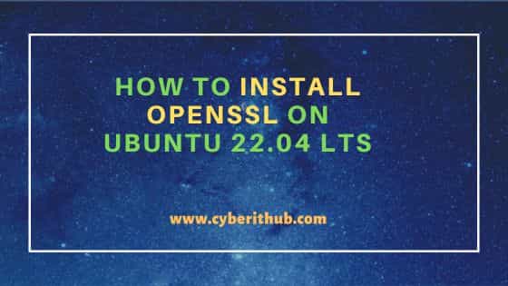 How to Install OpenSSL on Ubuntu 22.04 LTS